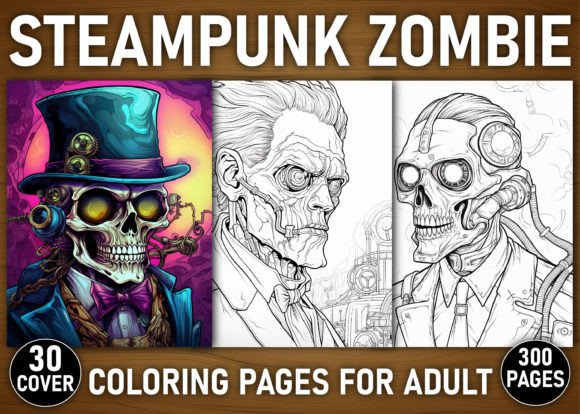 300 Steampunk Zombie Coloring Pages: Unleash Your Creative Vision
