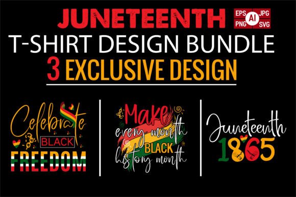 Celebrate Black Freedom: The Junetee T-shirt Design Bundle